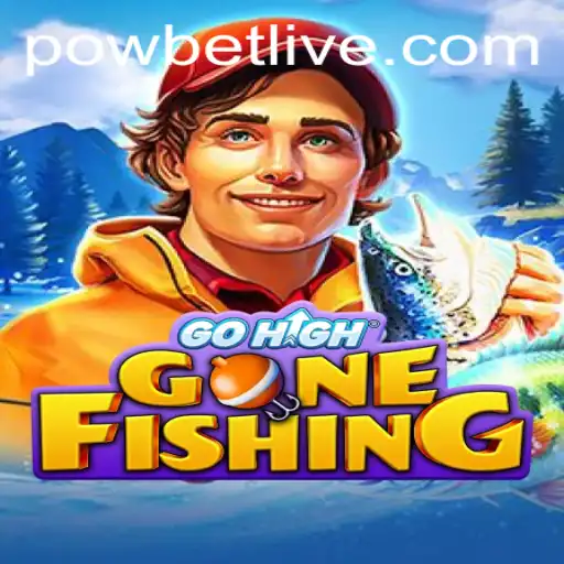 Exploring the Thrills of GoHighGoneFishing and Powbet Integration