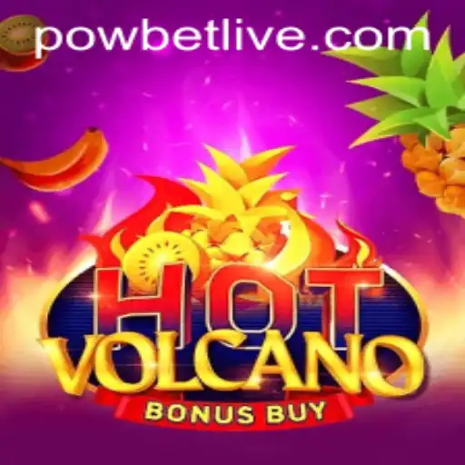 Exploring the Thrills of HotVolcanoBonusBuy at Powbet
